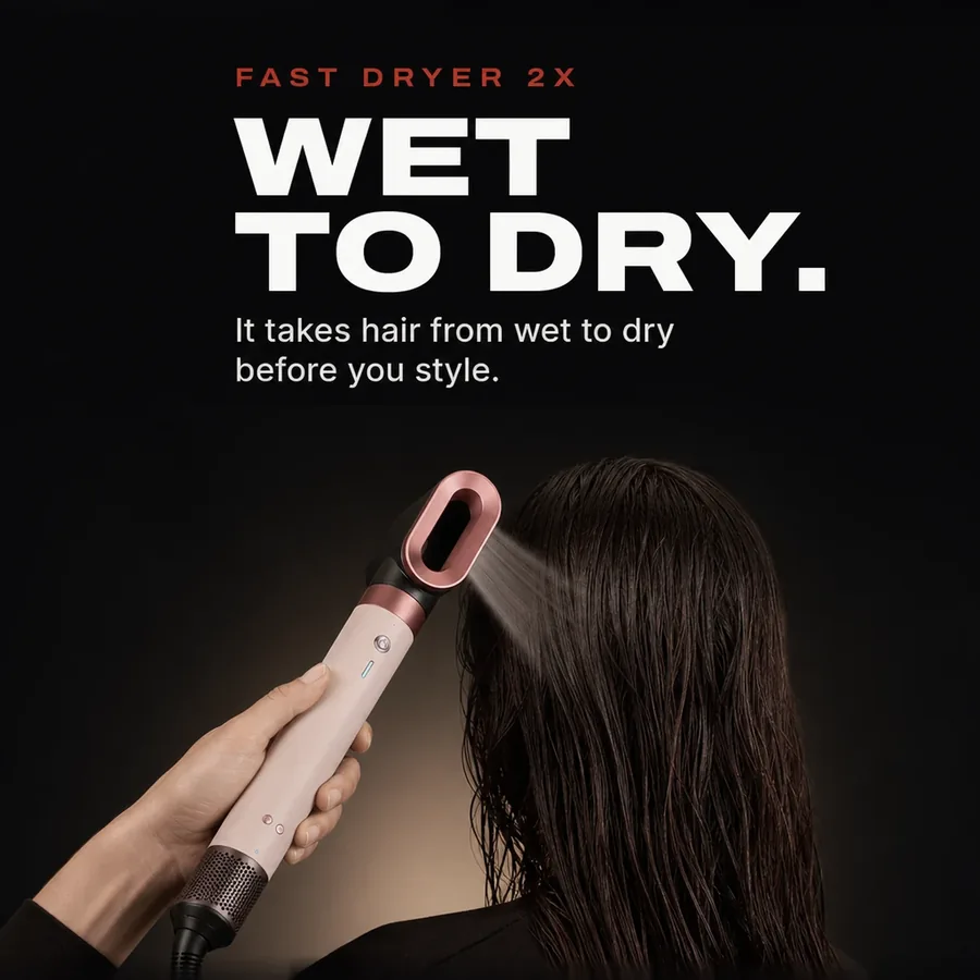 Fast dryer 2x: it takes hair from wet to dry before you style.