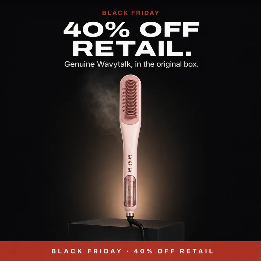 Black Friday: 40% off retail on the Wavytalk Steamline Pro. Genuine Wavytalk, in the original box.